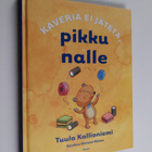 Tuula Kallioniemi : Kaveria ei jätetä, pikku nalle - pikkukuva 1
