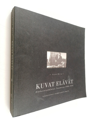 Sven Hirn : Kuvat elävät : elokuvatoimintaa Suomessa 1908...