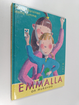 Pirkko Harainen : Emmalla on mukavaa