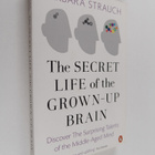 Barbara Strauch : The Secret Life of the Grown-Up Brain :... - pikkukuva 1