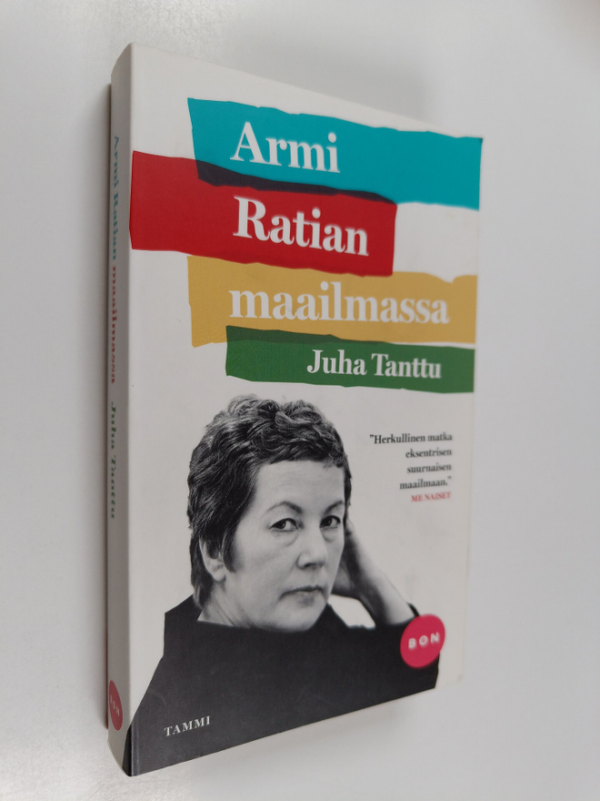 Juha Tanttu : Armi Ratian maailmassa
