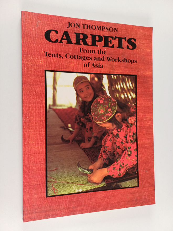 Jon Thompson : Carpets from the tents, cottages and works...