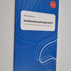 Wille Rydman : Unelmasta painajaiseksi : kuinka hyvinvoin... - pikkukuva 1