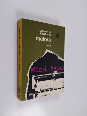 Mignon G. Eberhart : Melora
