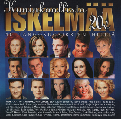 Kuninkaallista Iskelmää 20v - 2004 - 40 Tangosuosikkien Hitt