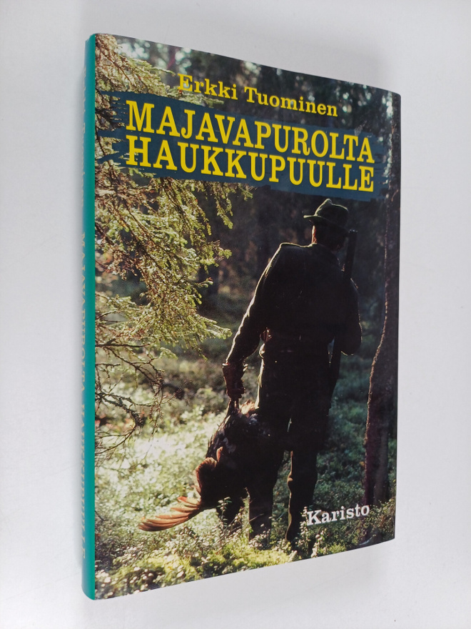Eerkki Tuominen : Majavapurolta haukkupuulle