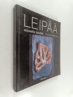 Richard Bertinet : Leipää monella tavalla