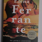 Elena Ferrante - Ne Jotka Lähtevät ja Ne Jotka Jäävät - pikkukuva 1