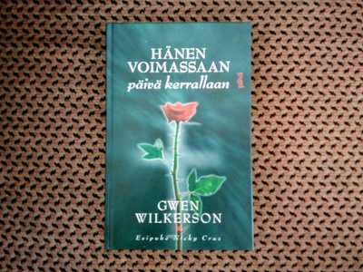 Gwen Wilkerson: Hänen voimassaan päivä kerrallaan