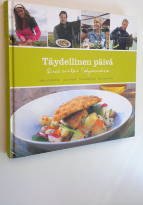 Sara La ym. Fountain : Täydellinen päivä : ruokaretki Poh...