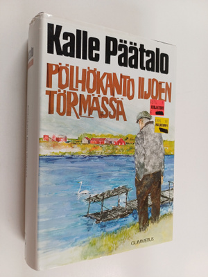 Kalle Päätalo : Pölhökanto Iijoen törmässä