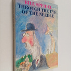 Bill Speidel : Through the Eye of the Needle - pikkukuva 1