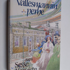Sesse Koivisto : Vallesmannin perhe - pikkukuva 1