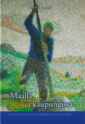 Aaro Jalas: Maalla ja kaupungissa