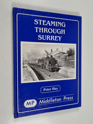 Peter Hay : Steaming Through Surrey