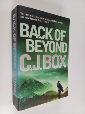 C. J. Box : Back of Beyond