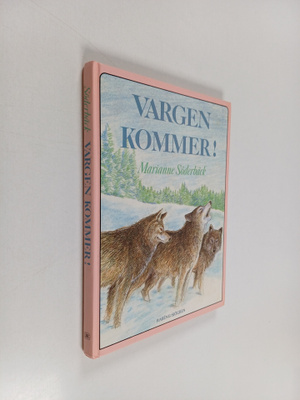 Marianne Söderbäck : Vargen kommer