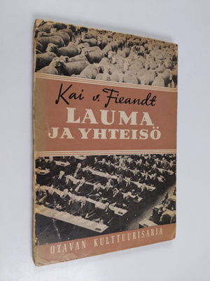 Kai von Fieandt : Lauma ja yhteisö : sosiaalipsykologiaa ...