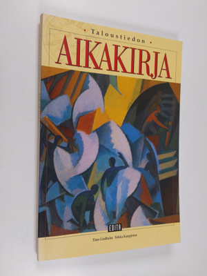 Timo Lindholm : Taloustiedon aikakirja