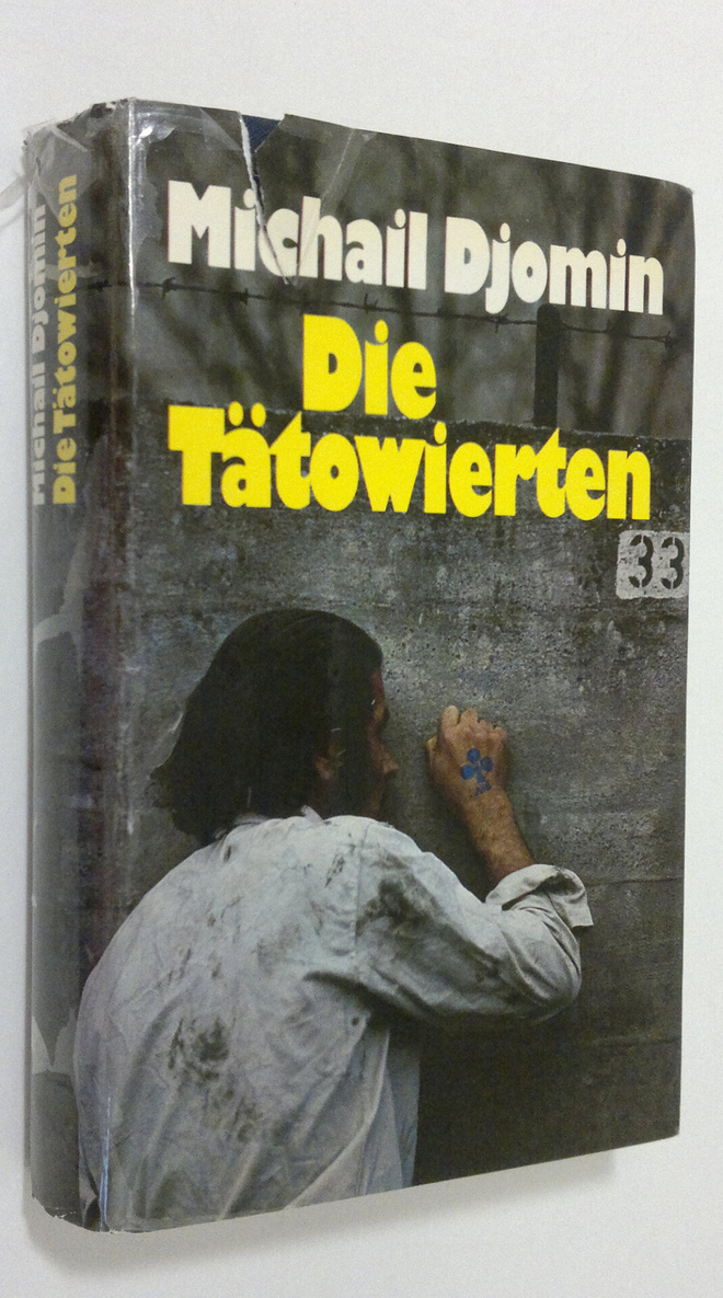 Michail Djomin : Die Tätowierten : roman