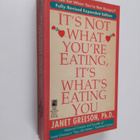 Janet Greeson : It's Not What You're Eating, It's What's ... - pikkukuva 1