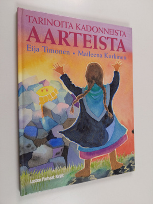 Eija Timonen : Tarinoita kadonneista aarteista