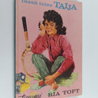 Ria Toft : Tässä tulee Taija - pikkukuva 1