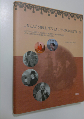 Kari Immonen : Sillat sielujen ja ihmismietteen : suomala...