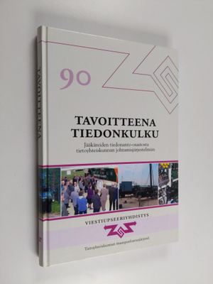 Tavoitteena tiedonkulku : jääkäreiden tiedonanto-osastost...