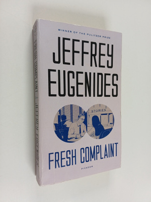 Jeffrey Eugenides : Fresh Complaint