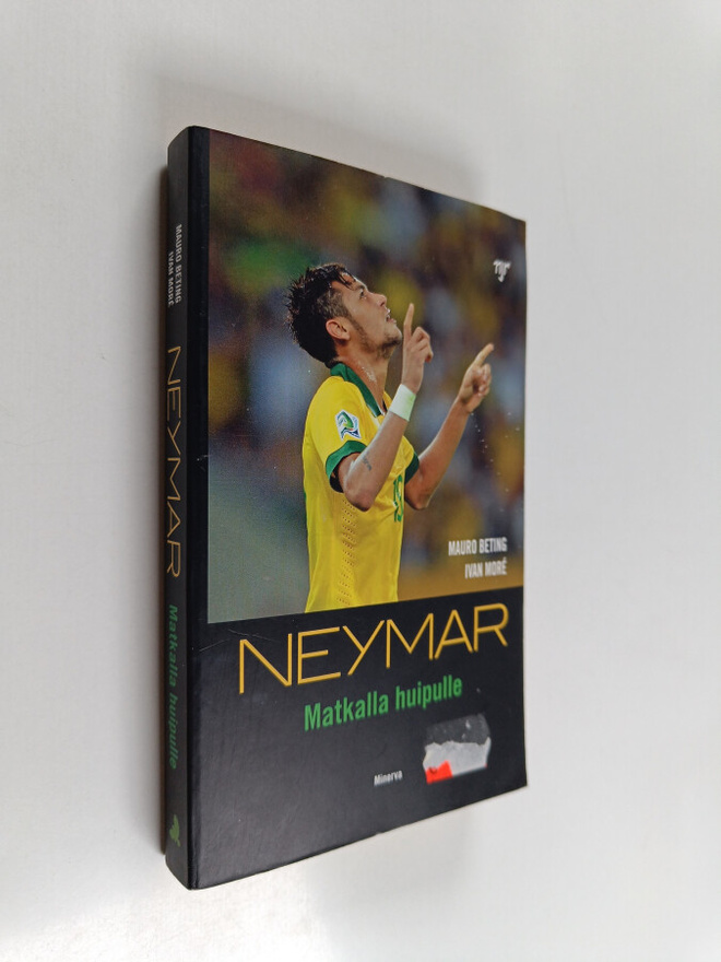 Neymar da Silva Santos Junior : Neymar : matkalla huipulle