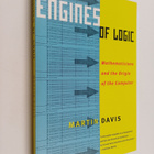 Martin Davis : Engines of logic : mathematicians and the ... - pikkukuva 1