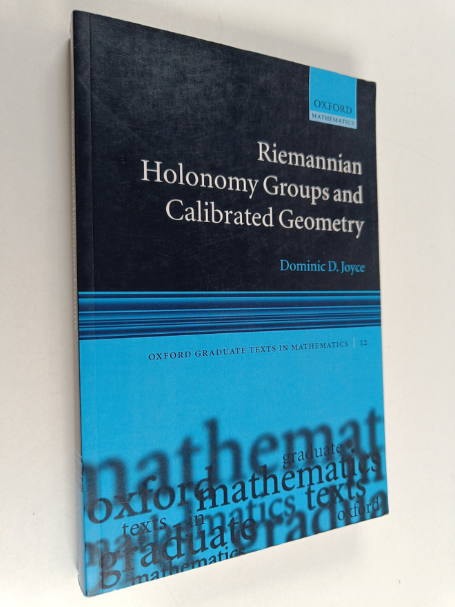 Dominic D. Joyce : Riemannian holonomy groups and calibra...