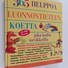 E. Richard Churchill : 365 helppoa luonnontieteen koetta ... - pikkukuva 1