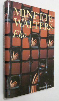 Minette Walters : Eko