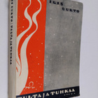 Iris Uurto : Tulta ja tuhkaa : novelleja ja runoja - pikkukuva 1