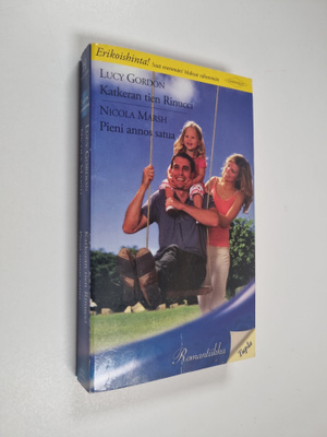 Lucy Gordon ym. : Gordon : Katkeran tien Rinucci / Marsh ...