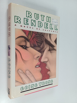 Ruth Rendell : Going Wrong