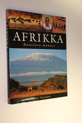 Rene Gordon : Afrikka : muuttuva manner