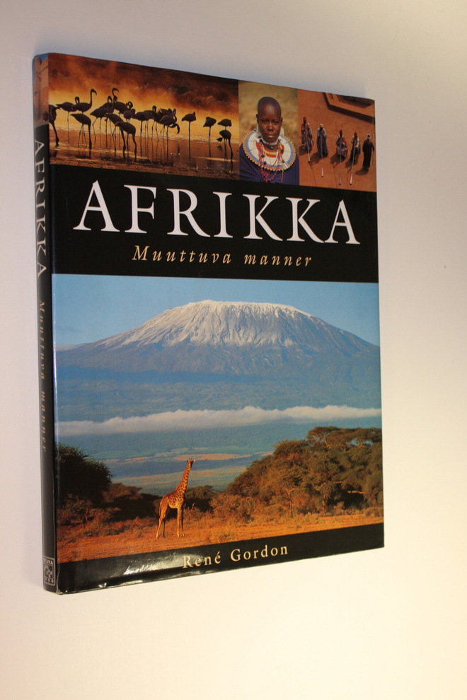 Rene Gordon : Afrikka : muuttuva manner