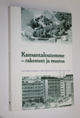 Kansantaloutemme : rakenteet ja muutos