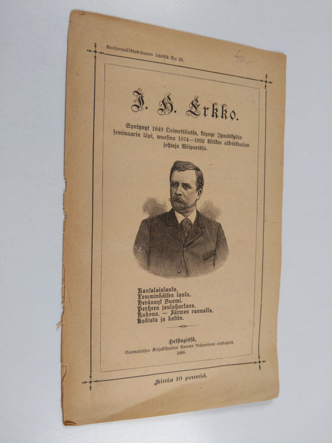 J. H. Erkko : Kansalaislaulu ; Lemminkäisen laulu ; Herän...