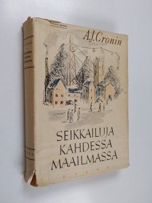 A. J. Cronin : Seikkailuja kahdessa maailmassa