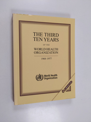 The third ten years of the World Health Organization  : 1...