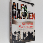 Katarina Wennstam : Alfahannen - pikkukuva 1