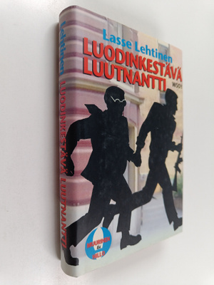 Lasse Lehtinen : Luodinkestävä luutnantti