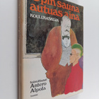 Antero (toim.) Alpola : Opin sauna autuas aina : koulukas... - pikkukuva 1