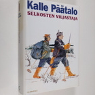 Kalle Päätalo : Selkosten viljastaja : eräkertomuksia - pikkukuva 1