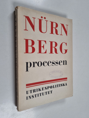 Nurnbergprocessen, 1 - Domstolsstadga och anklagelseakter