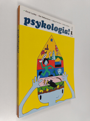 Psykologia!, Kurssi 1 - Psyykkinen toiminta, oppiminen ja...